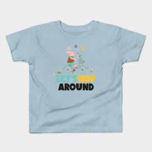 Let's hop around Kids T-Shirt